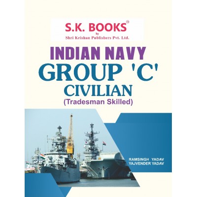 Indian Navy  C Group ( Civilian Tradesman Skilled ) Recruitment Exam Complete Guide English Medium